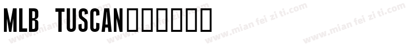 MLB Tuscan字体转换